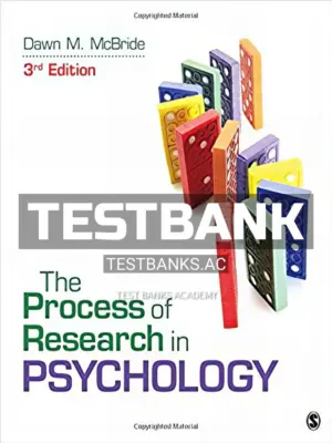 Test Bank for Process of Research in Psychology 3rd Edition by McBride