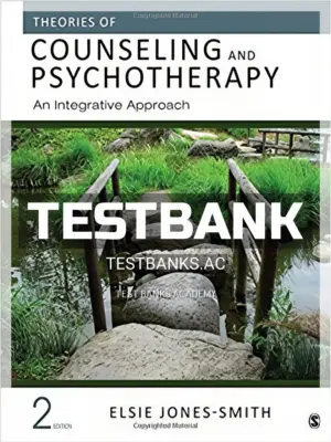 Test Bank for Theories of Counseling and Psychotherapy An Integrative Approach 2nd Edition by Jones Smith