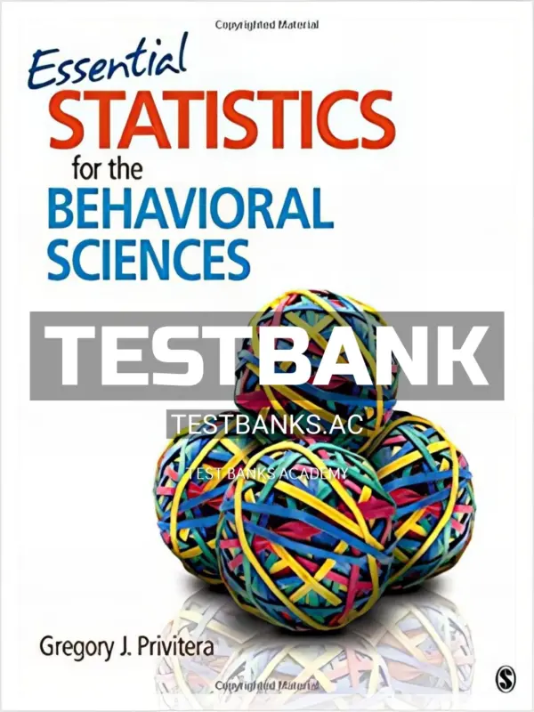 Test Bank for Essential Statistics for the Behavioral Sciences 1st Edition by Privitera