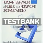Test Bank for Managing Human Behavior in Public and Nonprofit Organizations 4th Edition by Denhardt