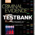 Test Bank for Criminal Evidence 1st Edition by Lippman