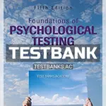 Test Bank for Foundations of Psychological Testing A Practical Approach 5th Edition by Miller