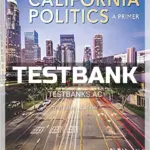 Test Bank for California Politics A Primer 4th Edition by Vechten