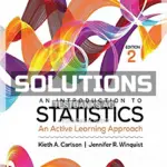 Solutions Manual for Introduction to Statistics An Active Learning Approach 2nd Edition by Carlson