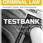 Test Bank for Contemporary Criminal Law Concepts Cases and Controversies 4th Edition by Lippman