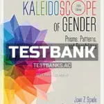 Test Bank for Kaleidoscope of Gender Prisms Patterns and Possibilities 5th Edition by Spade