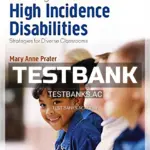 Test Bank for Teaching Students With High Incidence Disabilities Strategies for Diverse Classrooms 1st Edition by Prater