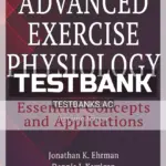 Test Bank for Advanced Exercise Physiology 1st Edition by Ehrman
