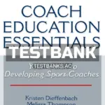 Test Bank for Coach Education Essentials 1st Edition by Dieffenbach