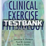 Test Bank for Clinical Exercise Physiology 4th Edition by Ehrman