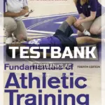 Test Bank for Fundamentals of Athletic Training 4th Edition by Cartwright