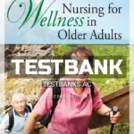 Test Bank for Nursing for Wellness in Older Adults 8th Edition by Miller