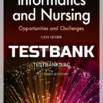 Test Bank for Informatics and Nursing 6th Edition by Sewell