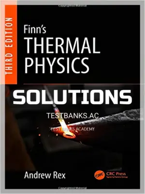 Solutions Manual for Finn s Thermal Physics 3rd Edition by Rex