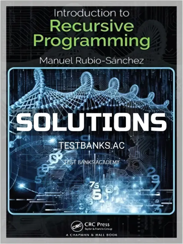 Solutions Manual for Introduction to Recursive Programming 1st Edition by Rubio Sanchez
