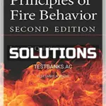 Solutions Manual for Principles of Fire Behavior 2nd Edition by Quintiere