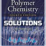 Solutions Manual for Introduction to Polymer Chemistry 4th Edition by Carraher Jr