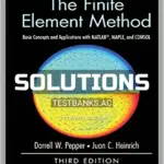 Solutions Manual for Finite Element Method Basic Concepts and Applications with MATLAB MAPLE and COMSOL 3rd Edition by Pepper