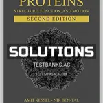 Solutions Manual for Introduction to Proteins Structure Function and Motion 2nd Edition by Kessel