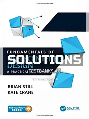 Solutions Manual for Fundamentals of User Centered Design A Practical Approach 1st Edition by Still