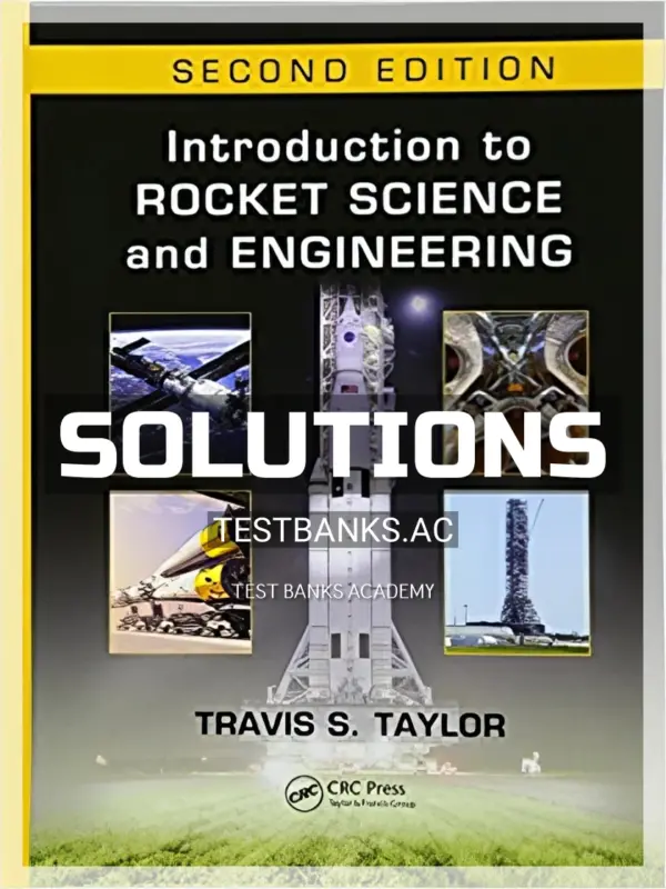 Solutions Manual for Introduction to Rocket Science and Engineering 2nd Edition by Taylor