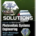 Solutions Manual for Photovoltaic Systems Engineering 4th Edition by Messenger