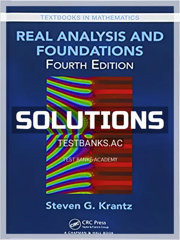 Solutions Manual for Real Analysis and Foundations 4th Edition by Krantz