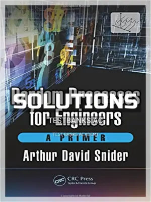 Solutions Manual for Random Processes for Engineers A Primer 1st Edition by Snider