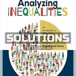 Solutions Manual for Analyzing Inequalities An Introduction to Race Class Gender and Sexuality Using the General Social Survey 1st Edition by Harnois