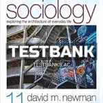 Test Bank for Sociology Exploring the Architecture of Everyday Life 11th Edition by Newman