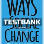 Test Bank for Ways of Social Change Making Sense of Modern Times 2nd Edition by Massey