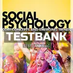 Test Bank for Social Psychology Core Concepts and Emerging Trends 1st Edition by Barrett
