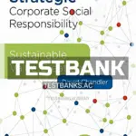 Test Bank for Strategic Corporate Social Responsibility Sustainable Value Creation 4th Edition by Chandler