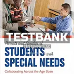 Test Bank for Parents and Families of Students With Special Needs Collaborating Across the Age Span 1st Edition by McGinley