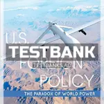 Test Bank for U S Foreign Policy The Paradox of World Power 5th Edition by Hook