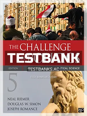 Test Bank for Challenge of Politics An Introduction to Political Science 5th Edition by Riemer