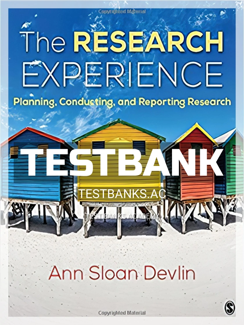 9781506325125-TEST-BANK Test Bank for Research Experience Planning Conducting and Reporting Research 1st Edition by Devlin