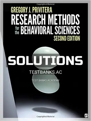 Solutions Manual for Research Methods for the Behavioral Sciences 2nd Edition by Privitera
