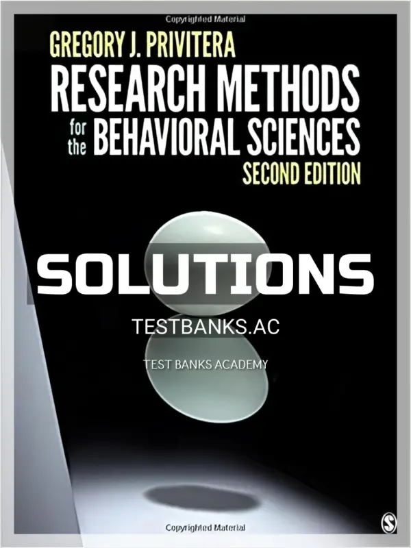 Solutions Manual for Research Methods for the Behavioral Sciences 2nd Edition by Privitera