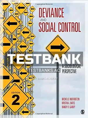 Test Bank for Deviance and Social Control A Sociological Perspective 2nd Edition by Inderbitzin
