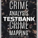 Test Bank for Crime Analysis with Crime Mapping 4th Edition by Santos