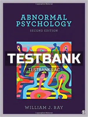Test Bank for Abnormal Psychology 2nd Edition by Ray