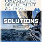 Solutions Manual for Cases and Exercises in Organization Development and Change 2nd Edition by Anderson