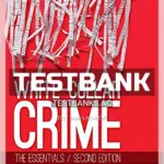 Test Bank for White Collar Crime The Essentials 2nd Edition by Payne