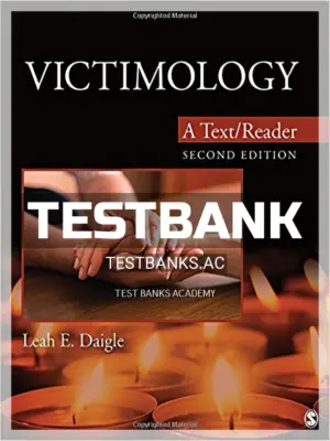 Test Bank for Victimology A Text Reader 2nd Edition by Daigle