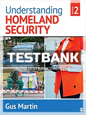Test Bank for Understanding Homeland Security 2nd Edition by Martin
