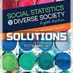 Solutions Manual for Social Statistics for a Diverse Society 8th Edition by Frankfort Nachmias