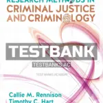 Test Bank for Research Methods in Criminal Justice and Criminology 1st Edition by Rennison
