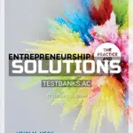 Solutions Manual for Entrepreneurship The Practice and Mindset 1st Edition by Neck