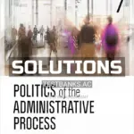Solutions Manual for Politics of the Administrative Process 7th Edition by Kettl